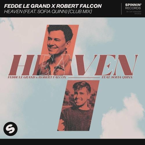 Heaven (Feat. Sofia Quinn) (Club Mix) - Fedde Le Grand, Robert Falcon