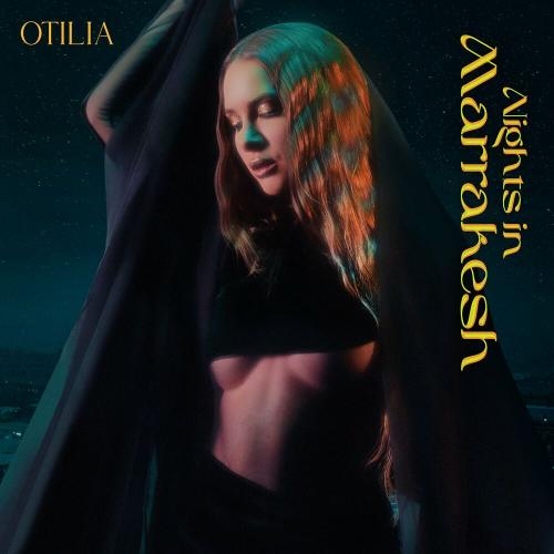 Nights In Marrakesh - Otilia
