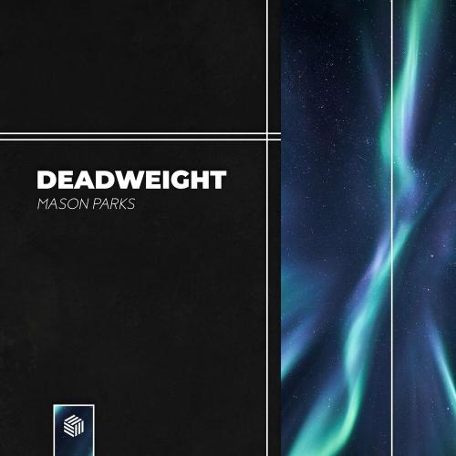 Deadweight - Mason Parks