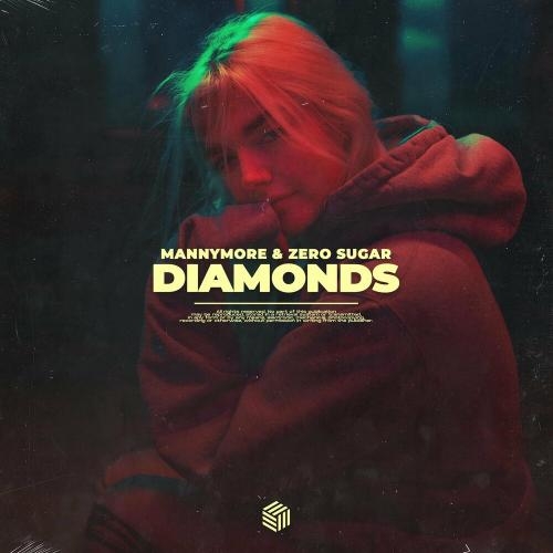 Diamonds - Mannymore & Zero Sugar