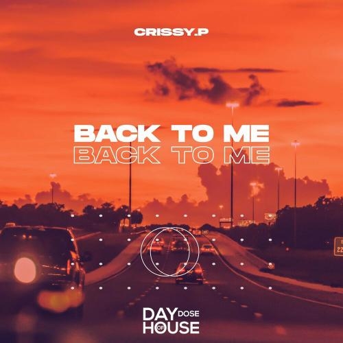 Back To Me - CRISSY.P