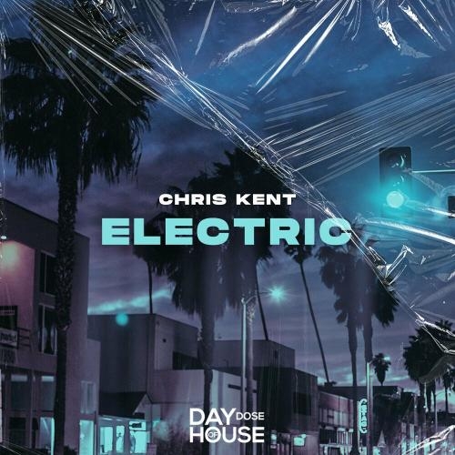 Electric - Chris Kent