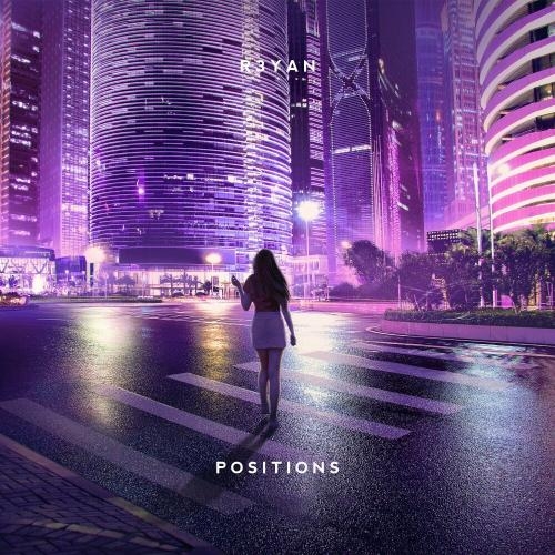 positions - R3YAN