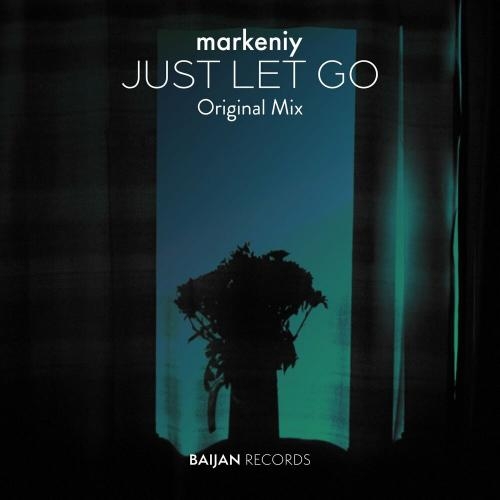 Just Let Go - Markeniy