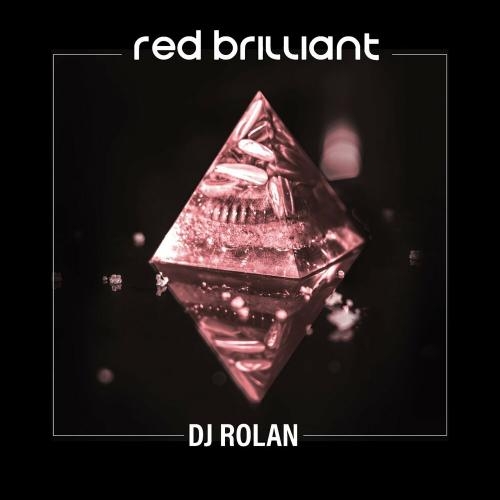 Red Brilliant - DJ Rolan