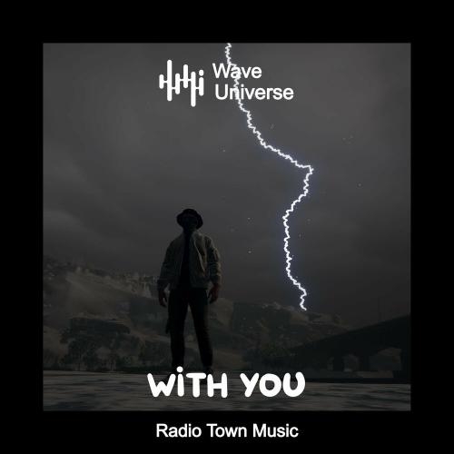 With You - Radio Town Music