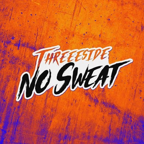No Sweat - Threeeside