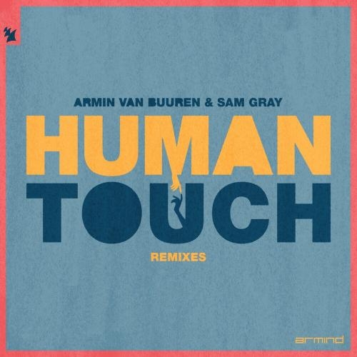 Human Touch (Club Mix) - Armin Van Buuren feat. SAM GRAY