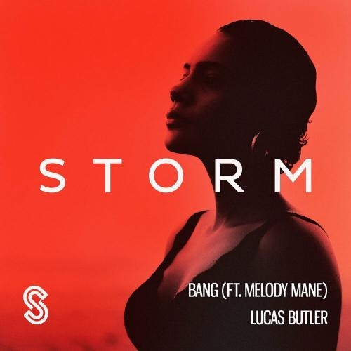Bang (Extended Mix) - Lucas Butler & Melody Mane