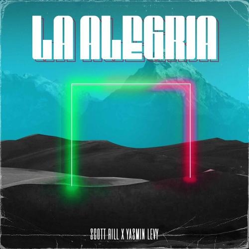 La alegria - Scott Rill & Yasmin Levy