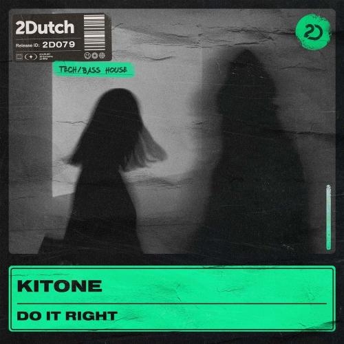 Do It Right - Kitone