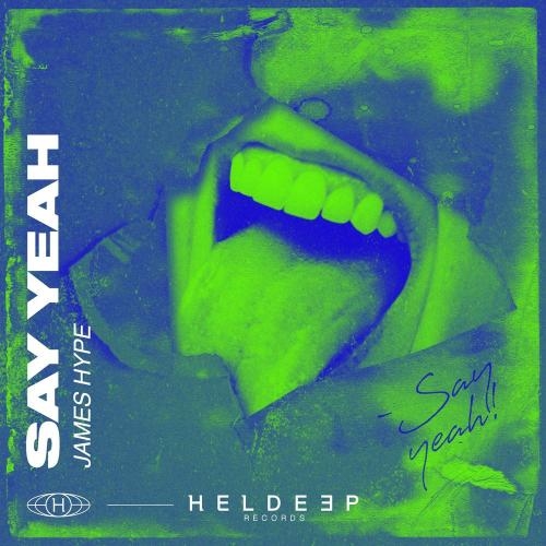 Say Yeah - James Hype