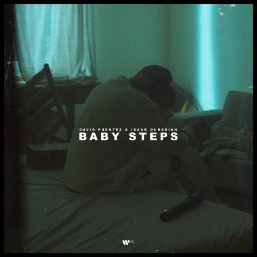 Baby Steps - David Puentez feat. Isaak Guderian