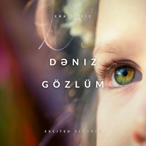 Dəniz Gözlüm - Era Music