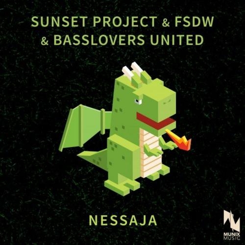 Nessaja - Basslovers United & Sunset Project & FSDW