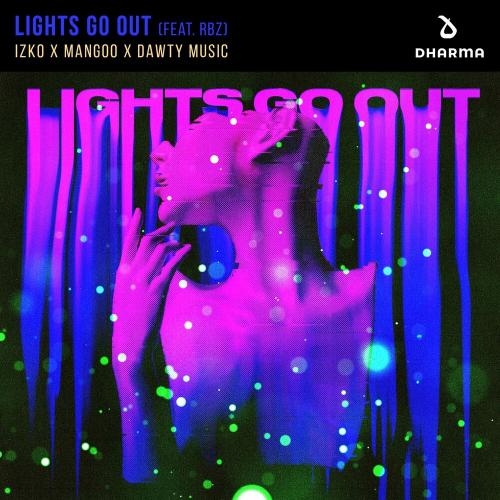 Lights Go Out - IZKO & Mangoo & Dawty Music feat. RBZ