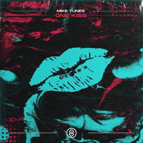 One Kiss - Mike Tunes