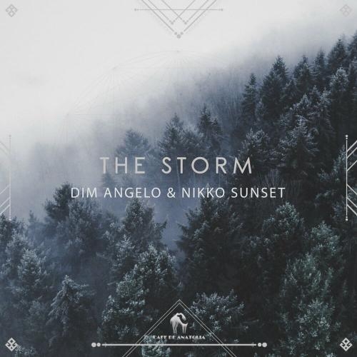 The Storm - Dim Angelo, Nikko Sunset & Cafe De Anatolia