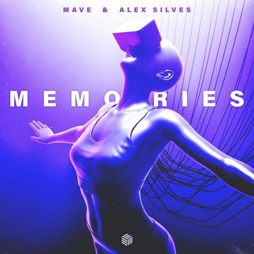 Memories - MAVE & Alex Silves