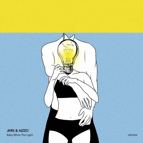 Baby When The Light - JKRS feat. AIZZO