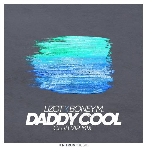 Daddy Cool - Lizot & Boney M.