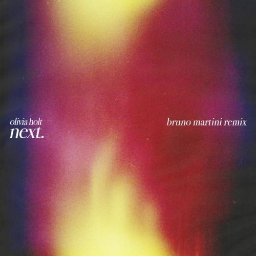 Next - Olivia Holt, Bruno Martini
