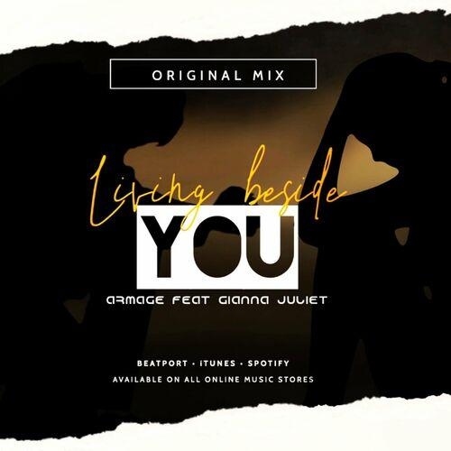 Living Beside You (feat. Gianna Juliet) (Extended Mix) - Armage