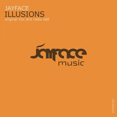 Illusions (Original Mix) - Jayface