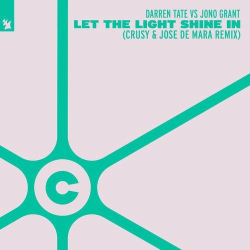 Let The Light Shine In (Crusy & Jose de Mara Extended Remix) - Darren Tate