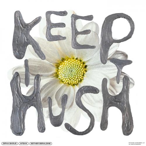 Keep It Hush - Dipha Barus, Afgan, Esther Geraldine