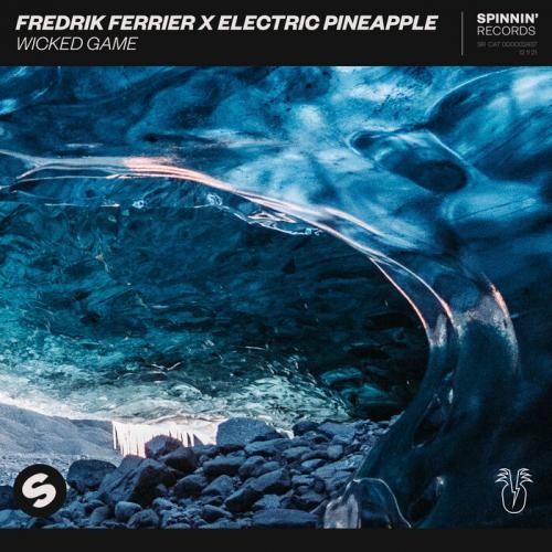Wicked Game - Fredrik Ferrier, Electric Pineapple