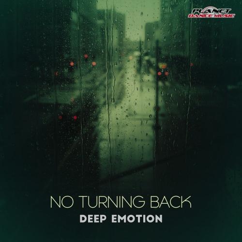 No Turning Back - Deep Emotion