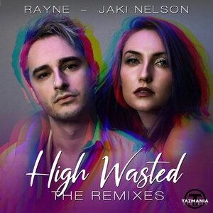 High Wasted - RAYNE, Jaki Nelson, Kougan Ray