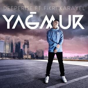 Yağmur - Deeperise, Fikri Karayel