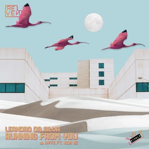 Running From You - Leandro Da Silva & IYFFE feat. Ada Liz