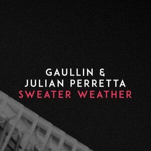 Sweater Weather - Gaullin, Julian Perretta