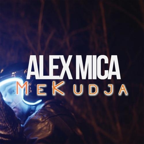 Me Kudja - Alex Mica
