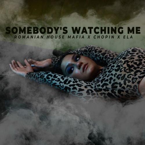 Somebody's watching me (Halloween Edition) - Romanian House Mafia, Chopin, Ela