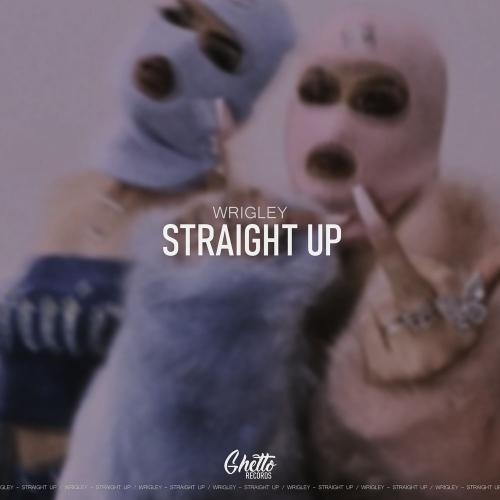 Straight Up - Wrigley