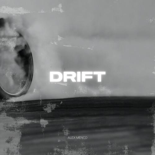 Drift - Alex Menco