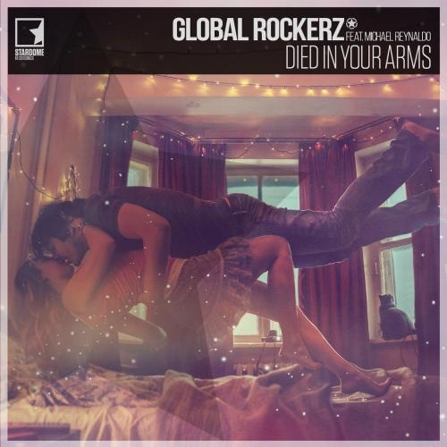 Died In Your Arms - Global Rockerz feat. Michael Reynaldo