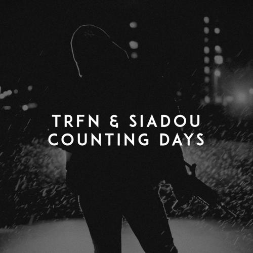 Counting Days - TRFN & Siadou