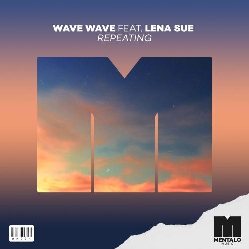 Repeating - Wave Wave feat. Lena Sue