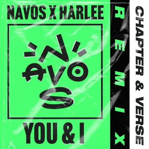 You & I (Chapter & Verse Remix) - Navos & Harlee