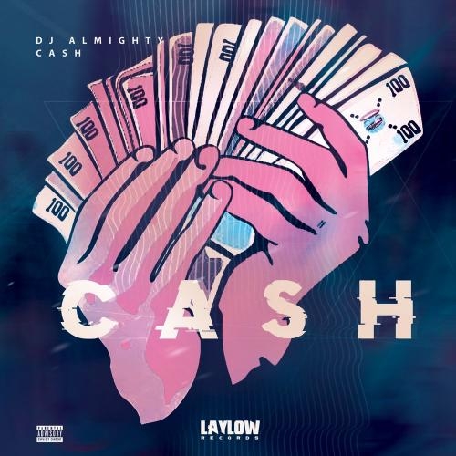Cash - DJ Almighty