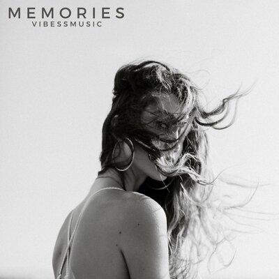 Memories - vibessmusic