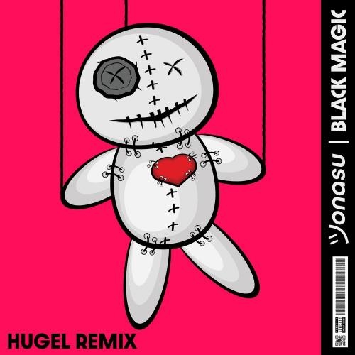 Black Magic (HUGEL Remix) - Jonasu