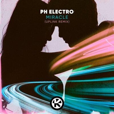 Miracle (Uplink Remix) - PH Electro