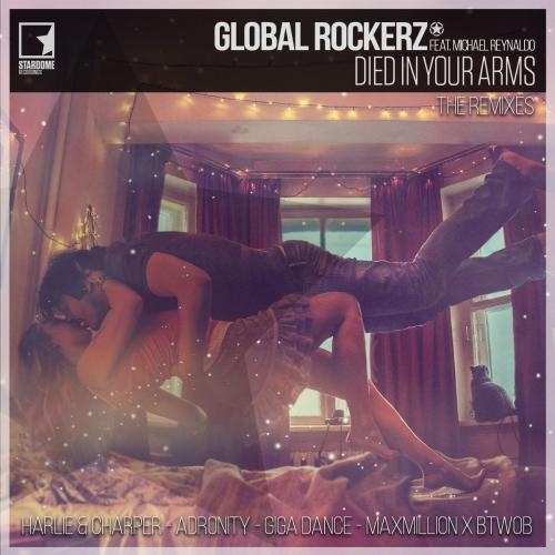 Died In Your Arms (Giga Dance Remix) - Global Rockerz feat. Michael Reynaldo