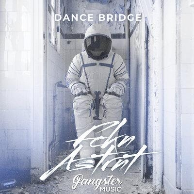 FCKN ASTRNT - Dance Bridge